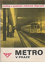 Šmejkal: Metro v Praze, 1974