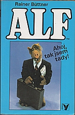 Büttner: Alf. Ahoj, tak jsem tady!, 1994