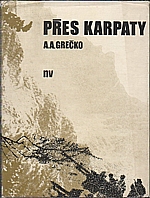 Grečko: Přes Karpaty, 1974