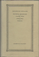 Schiller: Nevěsta mesinská ; Vilém Tell ; Dimitrij ; Poezie, 1963