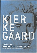 Olšovský: Kierkegaard - niternost a existence, 2005