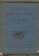 Kropotkin: Moderní věda a anarchie, 1922