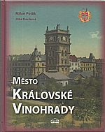 Slavíková: Město Královské Vinohrady, 2009