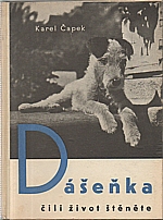 Čapek: Dášeňka čili Život štěněte, 1946
