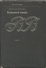 Brecht: Krejcarový román, 1978