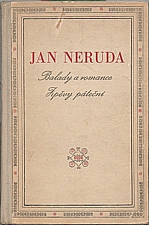 Neruda: Balady a romance ; Zpěvy páteční, 1956