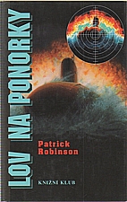 Robinson: Lov na ponorky, 1999