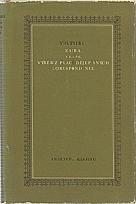 Voltaire: Zaira ; Verše ; Výběr z prací dějepisných ; Korespondence, 1974