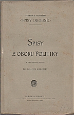 Palacký: Spisy drobné. Díl I., Spisy a řeči z oboru politiky, 1898