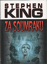 King: Za soumraku, 2009