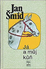Šmíd: Já a můj kůň, 2002