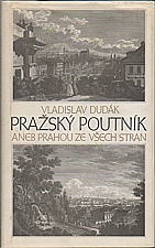 Dudák: Pražský poutník, aneb, Prahou ze všech stran, 1994
