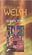 Welsh: Trainspotting, 2001