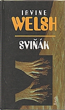 Welsh: Sviňák, 2001