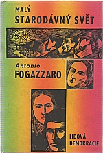 Fogazzaro: Malý starodávný svět, 1965