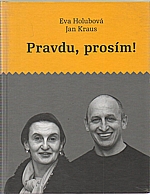 Kraus: Pravdu, prosím!, 2006