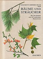 Větvička: Dausien's grosses Buch der Bäume und Sträucher, 1985