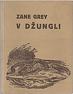 Grey: V džungli, 1931
