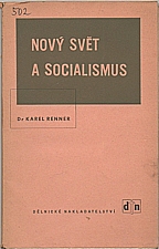 Renner: Nový svět a socialismus, 1947