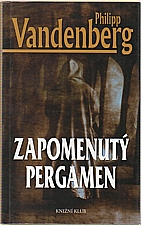 Vandenberg: Zapomenutý pergamen, 2006
