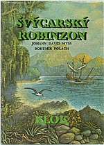 Wyss: Švýcarský Robinzon, 1987