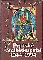 : Pražské arcibiskupství 1344-1994, 1994