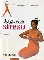 Lalvani: Jóga proti stresu, 1998