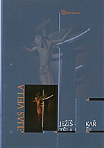 Vella: Ježíš - lékař těla i duše, 2006