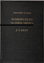 Kent: Přednášky na téma homeopatická Materia medica, 2000