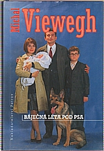 Viewegh: Báječná léta pod psa, 1997