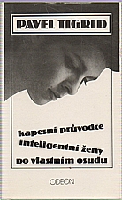 Tigrid: Kapesní průvodce inteligentní ženy po vlastním osudu, 1990