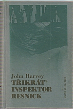 Harvey: Třikrát inspektor Resnick, 2000