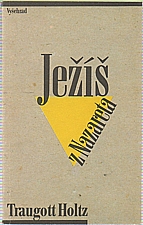 Holtz: Ježíš z Nazareta, 1991