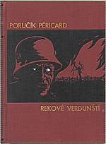 Péricard: Rekové Verdunští, 1927