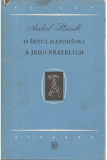 Stašek: O ševci Matoušovi a jeho přátelích, 1954