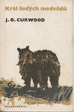 Curwood: Král šedých medvědů, 1967