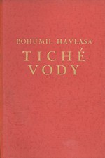 Havlasa: Tiché vody : Román, 1929