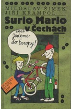 Šimek: Surio Mario v Čechách, aneb, Jedeme do Evropy, 1996