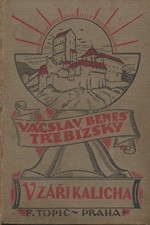 Beneš Třebízský: V záři kalicha : Historické povídky, pořadí  2., 1926
