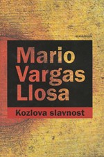Vargas Llosa: Kozlova slavnost, 2006