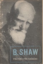 Shaw: Politika pro každého, 1947