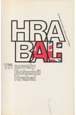Hrabal: Tři novely, 1989