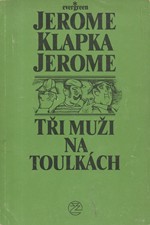 Jerome: Tři muži na toulkách, 1992