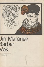 Mařánek: Barbar Vok. [3. díl] trilogie pětilisté růže, 1973