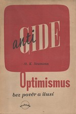 Neumann: Anti-Gide neboli optimismus bez pověr a ilusí, 1946