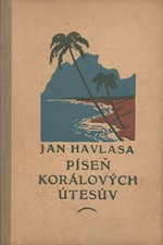 Havlasa: Píseň korálových útesův : Tahitské povídky, 1922