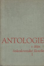 Kalivoda: Antologie z dějin československé filosofie, díl  1., 1963