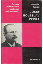 Šolle: Josef Boleslav Pecka : studie s ukázkami díla, 1987