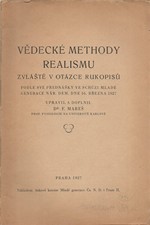 Mareš: Vědecké methody realismu zvláště v otázce rukopisů : podle své přednášky ve schůzi Mladé generace nár. dem. dne 16. března 1927 upravil a doplnil Fr. Mareš, 1927