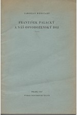 Werstadt: František Palacký a náš osvobozenský boj, 1947